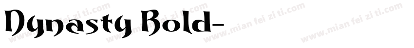 Dynasty Bold字体转换